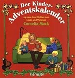 Der Kinder-Adventskalender: 24 neue Geschichte zum Lesen und Vorlesen: 24 neue Geschichten zum Lesen und Vorlesen