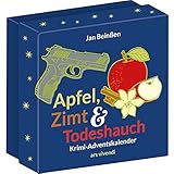 Apfel, Zimt und Todeshauch - Krimiadventskalender: Spannende Krimigeschichte für die Adventszeit - ein aufregender Fall mit 24 Karten zum Aufhängen.: Krimi-Adventskalender mit 24 Karten zum Aufhängen