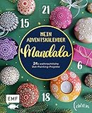 Mein Adventskalender-Buch: Mandala: 24 mal weihnachtliche Dot-Painting-Projekte – Mit perforierten Seiten zum Auftrennen