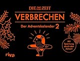 ZEIT Verbrechen – Der Adventskalender 2: Mit Spannung durch den Advent. Der Adventskalender zum erfolgreichen True-Crime-Podcast. Ab 12 Jahren. Mit Seiten zum Auftrennen