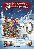 Mein Adventskalender mit 24 Weihnachtsgeschichten: Kurzgeschichten zur Weihnachtszeit für Kinder ab 7 Jahre