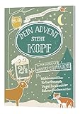 Dein Advent steht Kopf 4: 24 superschräge Wartezeitverkürzer