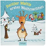 Rentier Mattis erstes Weihnachten: Bilderbuch