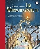 Eine Weihnachtsgeschichte: Zeitloser Weihnachts-Klassiker von Charles Dickens, nacherzählt zum Vorlesen für Kinder ab 6 Jahren mit wunderschönen Illustrationen (Klassiker zum Vorlesen)