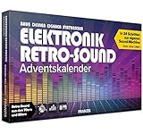 FRANZIS 67176 - Elektronik Retro Sound Adventskalender, in 24 Schritten zur eigenen Sound-Machine, inkl. 28-seitigem Begleitbuch, ohne Löten