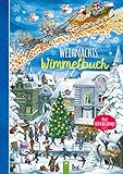 Weihnachtswimmelbuch. Mit Rätselspaß. Liebevoll illustriertes Bilderbuch von Anne Suess: Wimmelbuch mit weihnachtlichen Motiven für Kinder ab 2 ... und Weihnachtsgeschenk (Wimmelbücher)