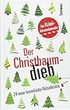 Adventskalender »Der Christbaumdieb«: Der Krimi-Adventskalender - 24 neue himmlische Rätselkrimis