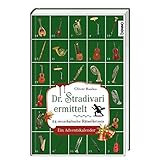 Dr. Stradivari ermittelt: 24 musikalische Rätselkrimis. Ein Adventskalender