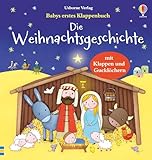 Babys erstes Klappenbuch: Die Weihnachtsgeschichte: ab 1 Jahr