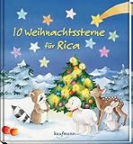 10 Weihnachtssterne für Rica: Funkel-Bilderbuch mit Glitzersteinen (Bilderbuch mit integriertem Extra - Ein Weihnachtsbuch: Kinderbücher ab 3 Jahre)