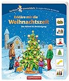 Erkläre mir die Weihnachtszeit: Von Advent bis Dreikönigstag